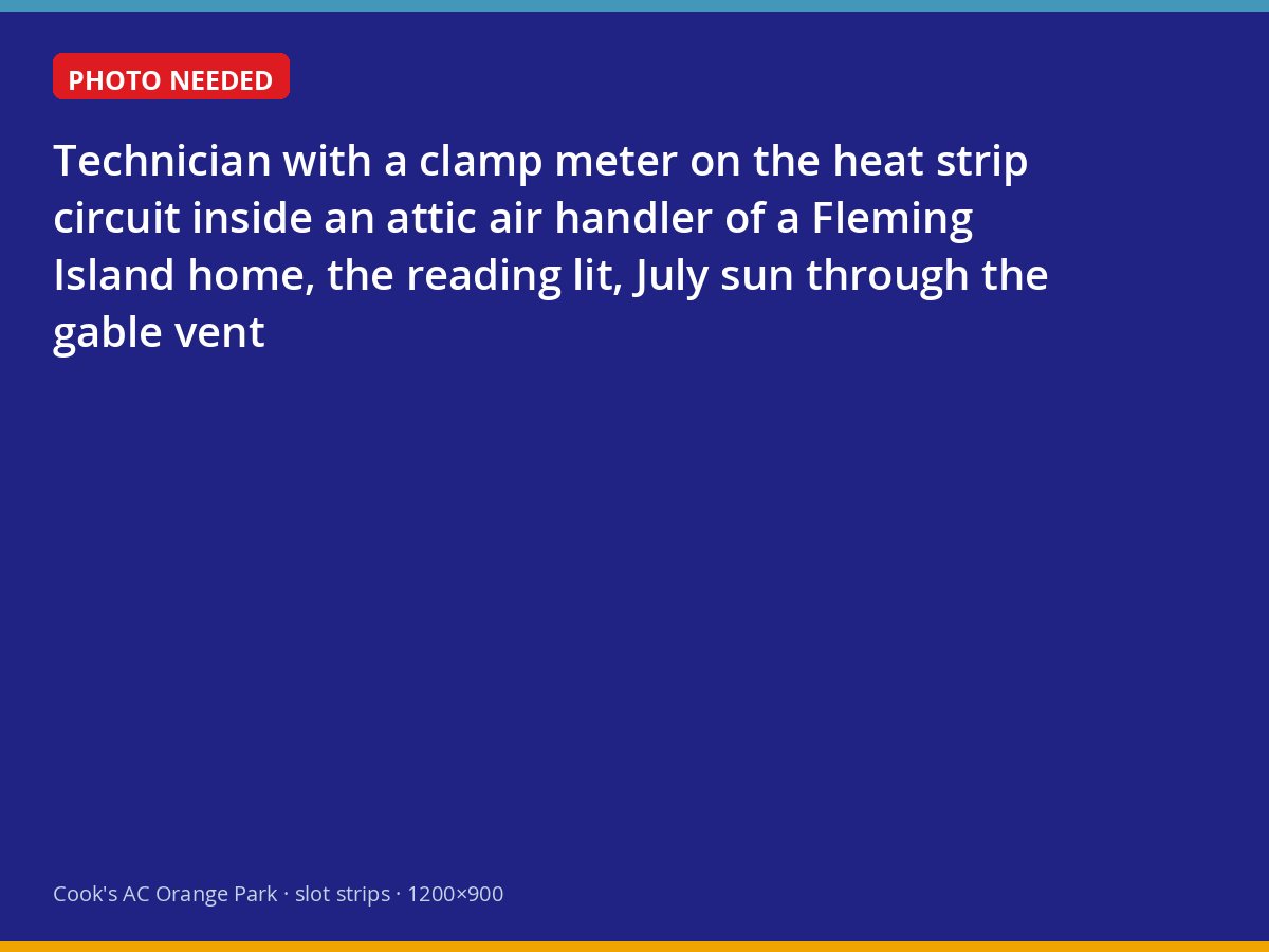 Technician measuring current on the heat strip circuit of a Fleming Island air handler in July