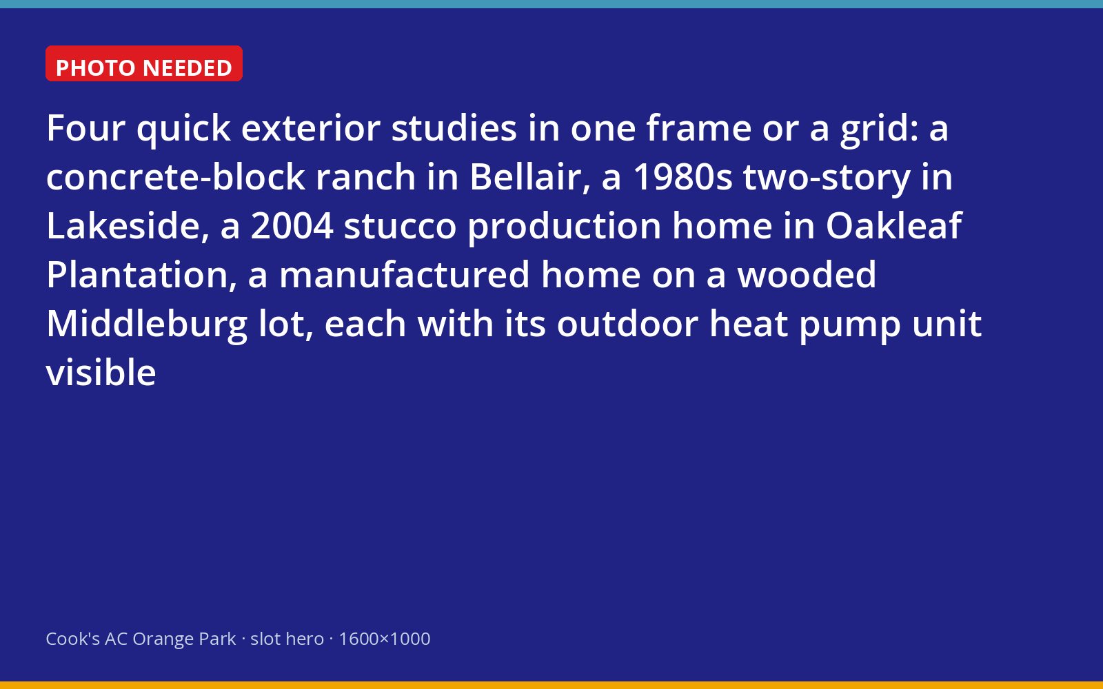 Four Orange Park area homes from different decades, each with an outdoor heat pump unit